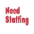Need Staffing