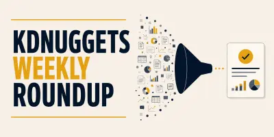 KDnuggets: wekelijkse roundup week van 20 juli 2026